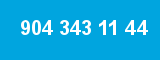 904 343 11 44 904 343 11 44